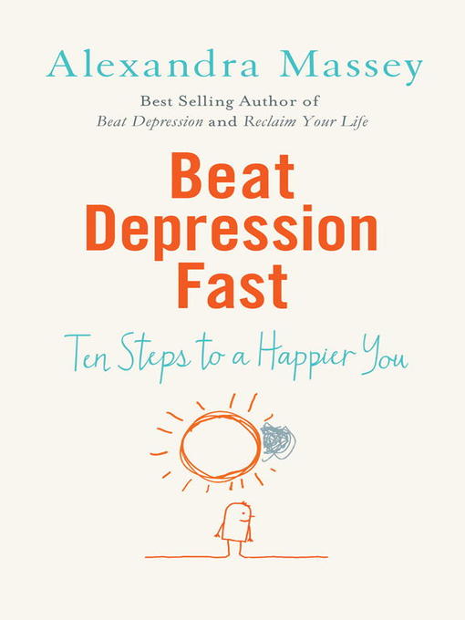 Title details for Beat Depression Fast by Alexandra Massey - Available